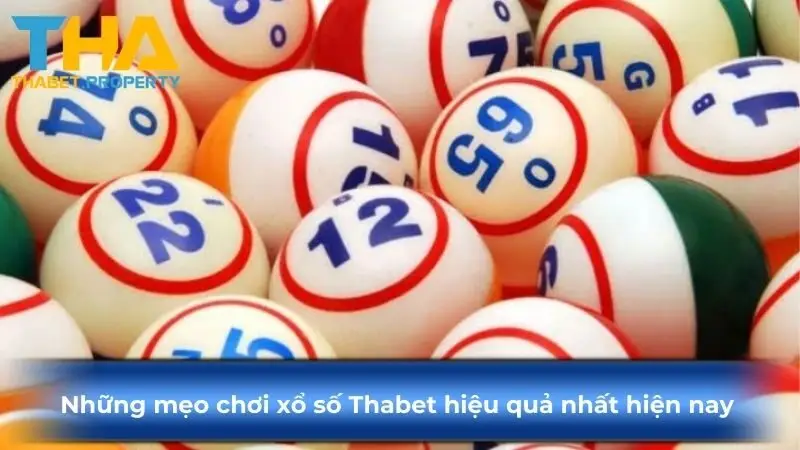 Những mẹo chơi xổ số Thabet hiệu quả nhất hiện nay